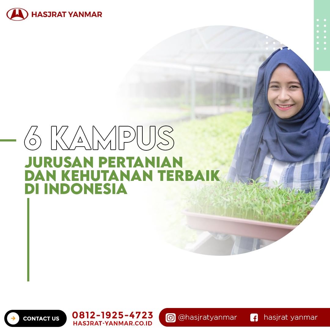 Daftar Enam Kampus Terbaik Di Indonesia Untuk Jurusan Pertanian ...