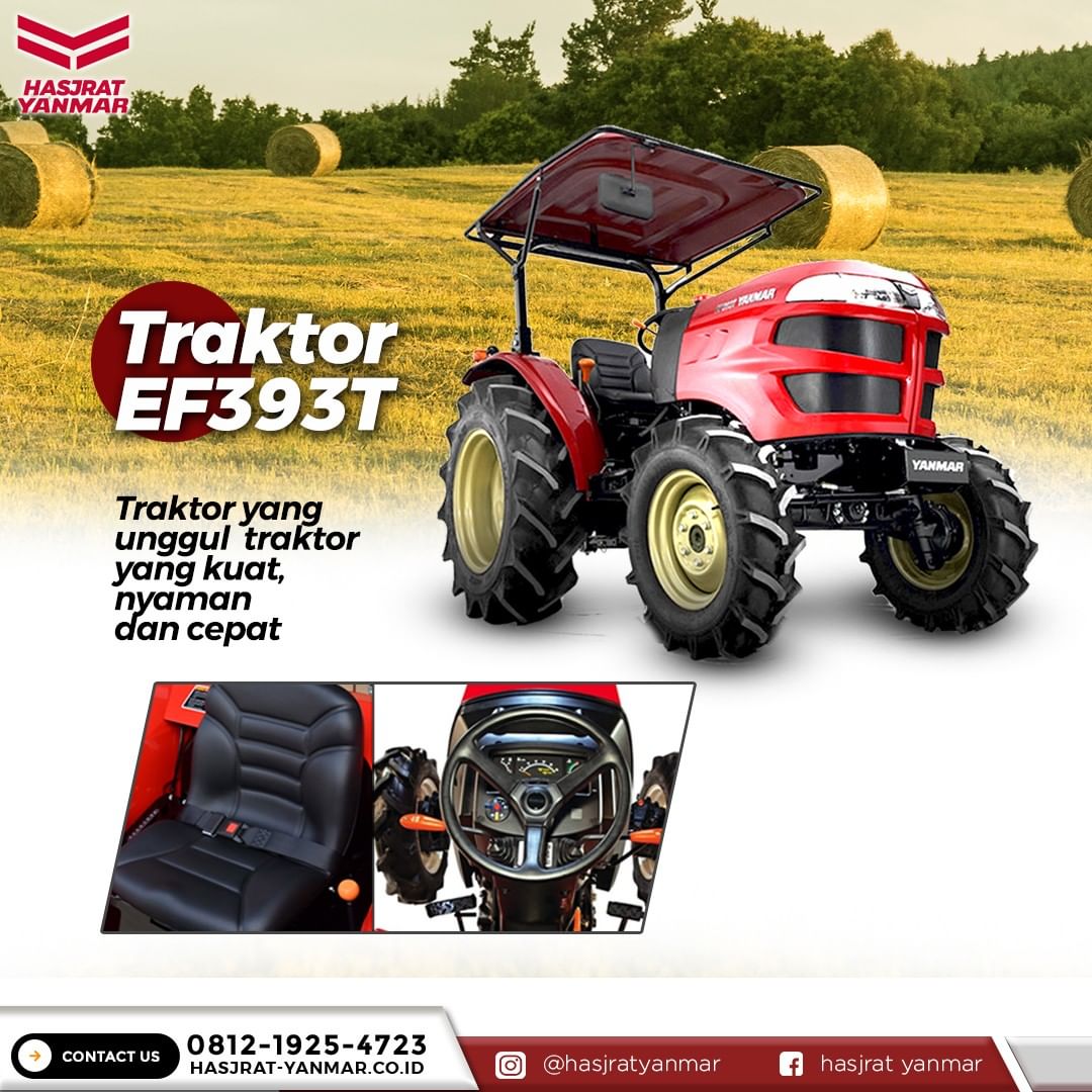 Yanmar EF393T: Traktor Pertanian Yang Kuat, Nyaman Dan Cepat