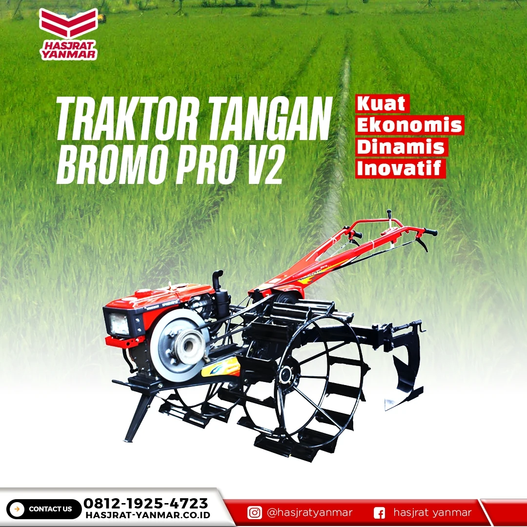 Keunggulan Traktor Tangan Bromo Seri untuk Pertanian Modern